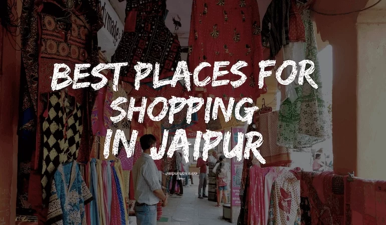 Top Places To Shop In Jaipur